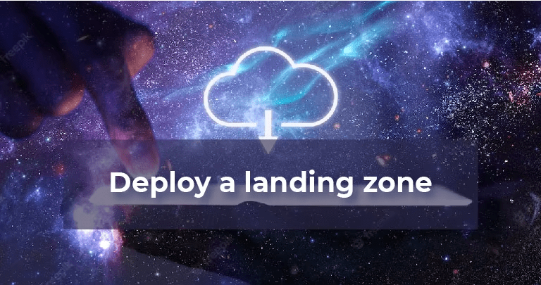deploy a landing zone