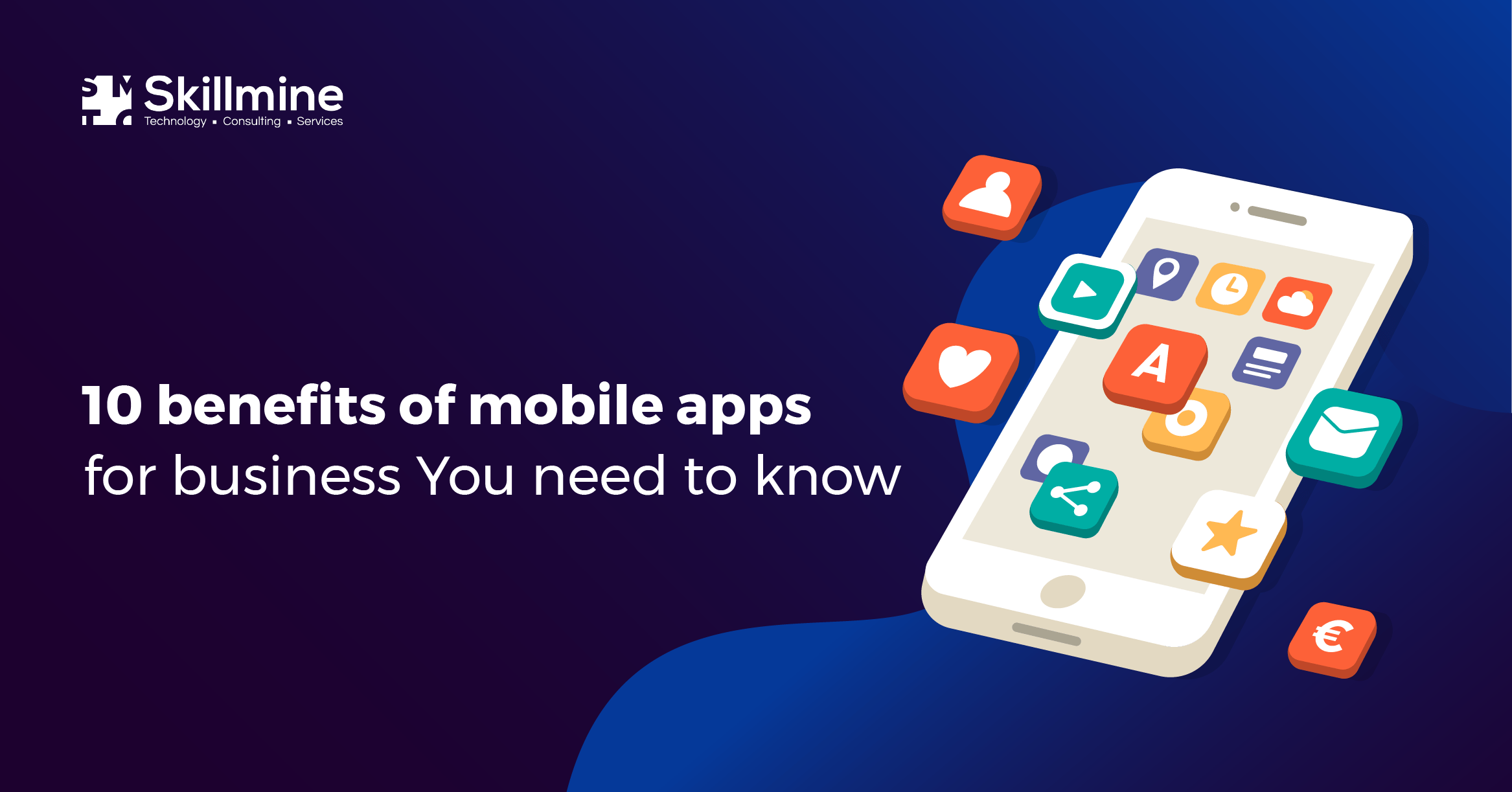10 benefits of mobile apps for business You need to know